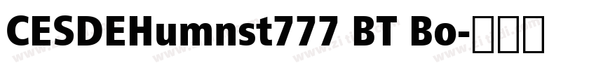 CESDEHumnst777 BT Bo字体转换